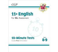 11+ GL 10-Minute Tests: English - Ages 8-9 (with Online Edition) (CGP 11+ Ages 8-9)