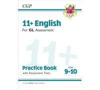 11+ GL English Practice Book & Assessment Tests - Ages 9-10 (with Online Edition) (CGP GL 11+ Ages 9-10)