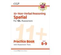 11+ GL Non-Verbal Reasoning Spatial Practice Book & Assessment Tests - Ages 8-9