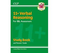 11+ GL Verbal Reasoning Study Book (with Parents’ Guide & Online Edition) (CGP 11+ Study Books)