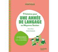 11 histoires pour une année de langage en Moyenne Section