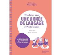 11 histoires pour une année de langage en Petite Section