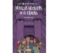 11. HUELLAS SECRETAS EN EL CAMINO (LOS SIN MIEDO)
