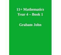 11+ Mathematics: Year 4 Book 1