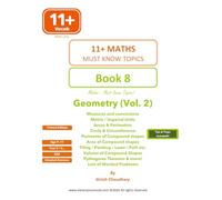 11+ Maths - Book 8: Geometry - Volume 2: Area, Perimeter, Volume, Measures and much more