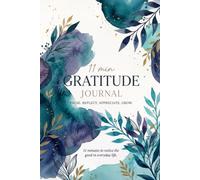 11-Minute Gratitude Journal: A Daily Practice to Notice the Moments That Matter - A Thoughtful Gift for Anyone Who Appreciates Life’s Little Things