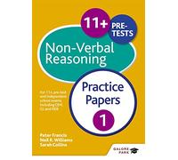 11+ Non-Verbal Reasoning Practice Papers 1: For 11+, pre-test and independent school exams including CEM, GL and ISEB