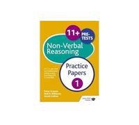 11+ Non-Verbal Reasoning Practice Papers 1: For 11+, pre-test and independent school exams including CEM, GL and ISEB