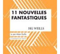 11 Nouvelles Fantastiques - HG Wells
