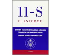 11-S. El informe: Extracto del informe final de los atentados terroristas: 1 (Historia Contemporánea)