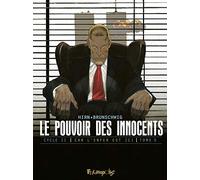 Le pouvoir des innocents, cycle II (Tome 5-11 septembre): Car l'enfer est ici