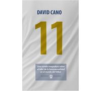 11: Una novela rompedora sobre el tabú de la homosexualidad en el mundo del fútbol.