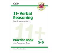 11+ Verbal Reasoning Practice Book & Assessment Tests - Ages 5-6 (for all test providers) (CGP 11+ Ages 5-6)