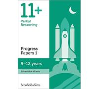 11+ Verbal Reasoning Progress Papers Book 1: KS2, Ages 9-12