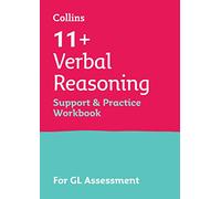11+ Verbal Reasoning Support and Practice Workbook: For the GL Assessment 2026 tests (Collins 11+)