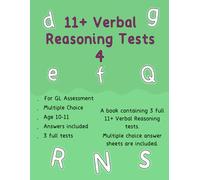 11+ Verbal Reasoning Test Papers 4: 3 full tests with answer sheets and answers: For GL Assessment (Packs of 3 full verbal reasoning tests)