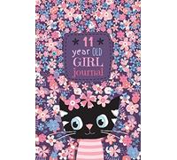 11 Year Old Girl Journal: Cute Cat Diary for Kids to Keep Memories, Draw and Sketch, Happy Birthday Notebook Wide Ruled and Blank Framed Sketchbook Pages, 50 sheets/100 pages, 6" x 9" Soft Cover