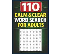 110 Calm & Clear Word Search for Adults: Find Peace with Mindfulness Puzzles | Relaxation Activity Book | 6 x 9 Inches, 110 Pages | Gift for Anxiety Relief Seekers