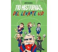110 Historias Del Levante U.d.
