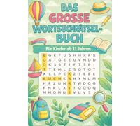 110 WORTSUCHRÄTSEL: Für mehr Freude, Energie & Inspiration im Alltag