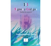 111 SIGNOS Y CÓDIGOS: Huellas de Arquera