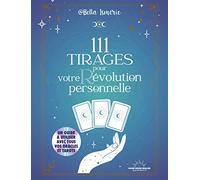 111 tirages pour votre révolution personnelle