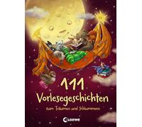 111 Vorlesegeschichten zum Träumen und Schlummern