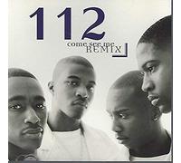 112 - Come See Me / Why Didn't You Love Me