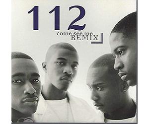 112 - Come See Me / Why Didn't You Love Me