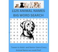 1125 ANIMAL NAMES WORD SEARCH: Bigger book, for 12+ and all adults (WORD SEARCHES BY ELLIE SWIFT)