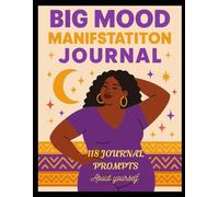 “118 Journal Prompts & Affirmations for Black Women: A Guided Journey of Self-Love, Healing & Power”: Gifts for birthdays, sisters, friends, or yourself