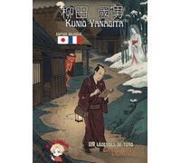 119 légendes de Tono : Contes du Japon d’autrefois: édition bilingue français japonais, méthode de P'TIT NINJA (Classiques Japonais Xxe)