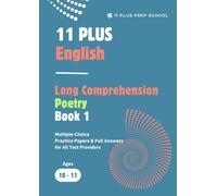11PPS 11+ English Long Comprehension Poetry (Book 1): Multiple-Choice Practice Papers & Full Answers for All Test Providers (Eleven Plus Long Comprehension)