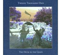 12,000 Days - The Devil in the Grain