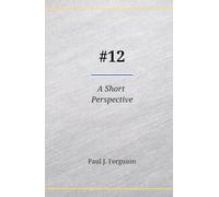 #12: A Short Perspective on the Life and Legacy of Capt Derek M. Argel (Short Perspectives - Exemplars)