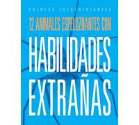 12 Animales Espeluznantes Con Habilidades Extrañas (Cuentos Escalofriantes)