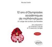 12 Ans Dolympiades Académiques De Mathématiques (ebook)