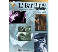 12-bar blues guitare basse +cd: The Complete Guide to Bass (Inside the Blues)