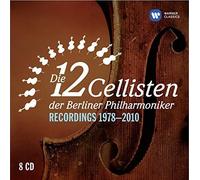 Die 12 Cellisten der Berliner Philharmoniker - Die 12 Cellisten der Berliner Philharmoniker (Recordings 1978-2010)