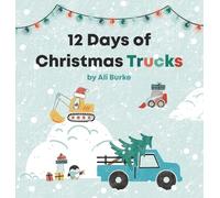 12 Days of Christmas Trucks