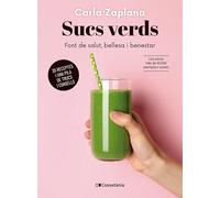 (12 Ed) Sucs Verds - Font De Salut, Bellesa I Benestar (Altres cuina)