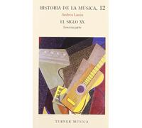 12. El siglo XX Parte III (Turner Música)