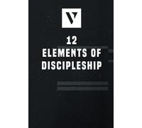 12 Essentials of Discipleship
