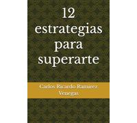 12 estrategias para superarte