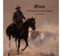 12 Golden Country Greats by Ween