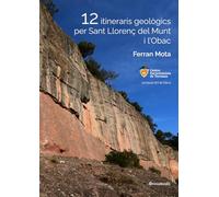 12 itineraris geològics per Sant Llorenç del Munt i l’Obac: 5 (CET de llibres)