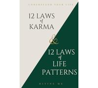 "12 laws of karma & 12 laws of life patterns": Understand your Life ("SPIRITUAL" journey)