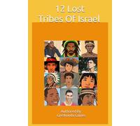 12 Lost Tribes Of Israel
