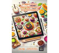 12-Minute Recipes: 12 High-Fiber Desserts to Satisfy Cravings (12-Minute Meal Magic: Quick, Healthy & Stylish)