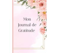 12 mois de gratitude - Un voyage vers plus de paix intérieure